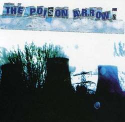 The Poison Arrows : Trailer Park The Poison Arrows : Trailer Park